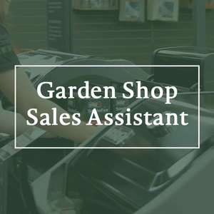 Garden Shop Sales Assistant (G2121)