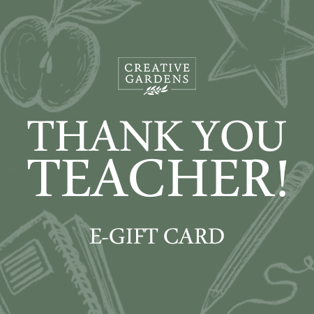 Creative Gardens E-Gift Card - Thank you Teacher