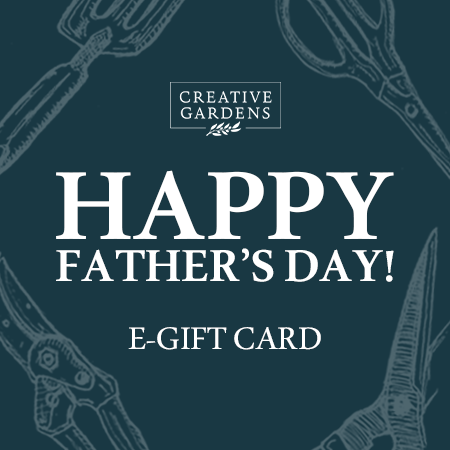 Creative Gardens Father's Day E-Gift Card